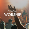 Worship Night for Young Adults